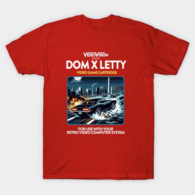 Dom X Letty 80s Game T-Shirt by PopCultureShirts